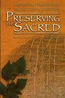 Preserving the Sacred: Historical Perspectives on the Ojibwa Midewiwin (Manitoba Studies in Native History)