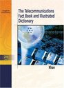 Telecommunications Fact Book and Illustrated Dictionary 2nd Edition