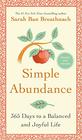 Simple Abundance 365 Days to a Balanced and Joyful Life