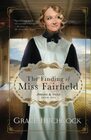The Finding of Miss Fairfield: A Victorian Harvey Girl Romance (Aprons & Veils, Book 1)