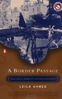 A Border Passage : From Cairo to America--A Woman's Journey