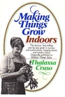 Making Things Grow (Indoors)