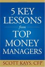 Five Key Lessons from Top Money Managers