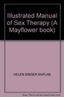 ILLUSTRATED MANUAL OF SEX THERAPY