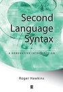 Second Language Syntax A Generative Introduction