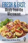 Fresh and Fast Meals from the Microwave