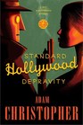 Standard Hollywood Depravity A Ray Electromatic Mystery