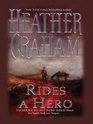 Rides a Hero (Slater Brothers,  Bk 2) (Large Print)
