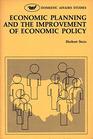 Economic planning and the improvement of economic policy