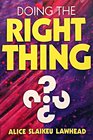 Doing the Right Thing Eleven Exercises for Your Ethical Mind