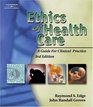 Ethics of Health Care A Guide for Clinical Practice