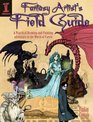 Fantasy Artist's Field Guide