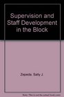 Supervision and Staff Development in the Block