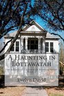 A Haunting in Lottawatah The Ghosts of Lottawatah Mystery series  Book 2