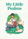 My Little Bible Series My Little Psalms
