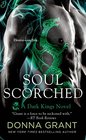 Soul Scorched (Dark Kings, Bk 6)