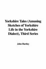 Yorkshire Tales  Third Series
