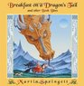 Breakfast on a Dragon's Tail and Other Book Bites