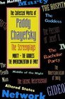The Collected Works of Paddy Chayefsky Vol 1