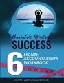 Bariatric Mindset Success 6Month Accountability Workbook