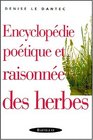 Encyclopedie poetique et raisonnee des herbes