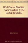 HBJ Social Studies: Communities (HBJ Social Studies)