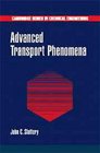 Advanced Transport Phenomena