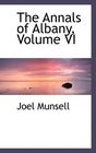 The Annals of Albany Volume VI