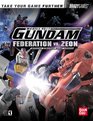 Mobile Suit Gundam Federation vs Zeon Official Strategy Guide