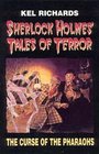 Sherlock Holmes Tales of Terror Vol 1 The Curse of the Pharaohs