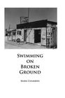 Swimming on Broken Ground