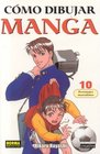 Como Dibujar Manga vol 10 personajes masculinos/ How to Draw Manga Vol 10 Male Characters / Spanish Edition