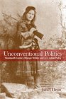 Unconventional Politics NineteenthCentury Women Writers and US Indian Policy