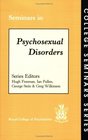Seminars in Psychosexual Disorders