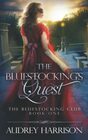 The Bluestocking's Quest: A Regency Romance (The Bluestocking Club)