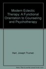 Modern Eclectic Therapy  A Functional Orientation to Counseling and Psychotherapy