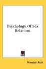 Psychology Of Sex Relations