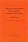 Seminar on Singularities of Solutions of Linear Partial Differential Equations