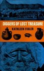 Diggers of lost treasure