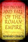 The Decline And Fall Of The Roman Empire