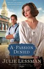 A Passion Denied (The Daughters of Boston, Bk 3)