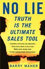 No Lie Truth Is the Ultimate Sales Tool