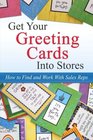 Getting Your Greeting Cards Into Stores Finding and Working With Sales Reps