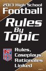2013 NFHS High School Football Rules by Topic