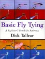Basic Fly Tying A Beginner's Benchside Reference