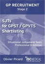 SJTs for GPST / GPVTS Shortlisting  Situational Judgement Tests Professional Dilemmas