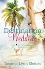 Destination Wedding  A Novel