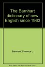 The Barnhart Dictionary of New English Since 1963