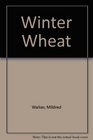 Winter Wheat