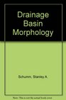 Drainage Basin Morphology